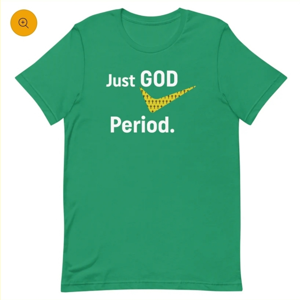 Juat god period t shirt